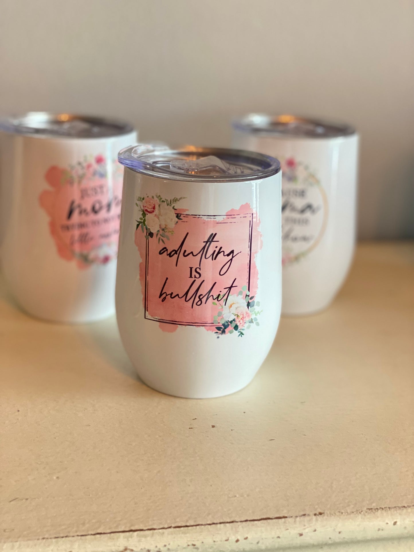 Adulting is BS. Wine tumbler